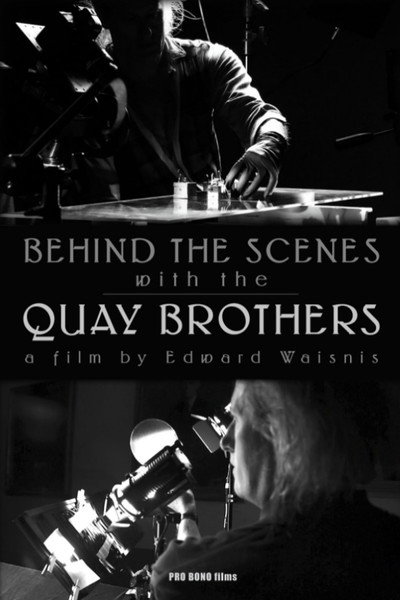 Póster de Behind the Scenes with the Quay Brothers