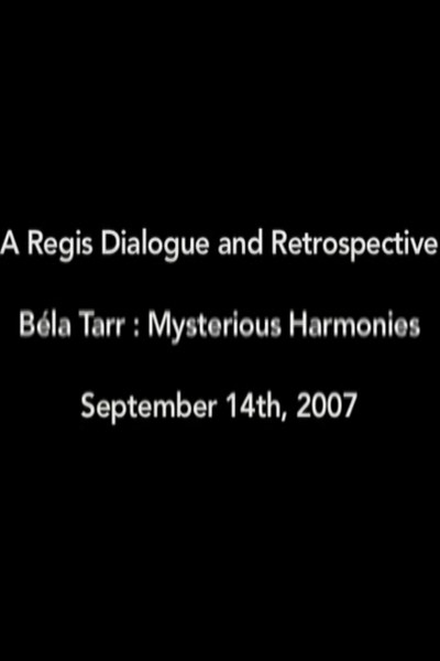 Póster de Béla Tarr: Regis Dialogue with Howard Feinstein