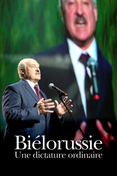 Póster de Belarus: An Ordinary Dictatorship