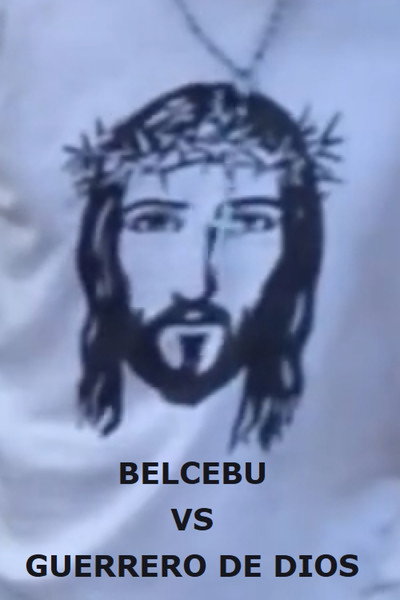 Póster de Belcebú versus Guerrero de Dios, la batalla final y el camino al paraíso