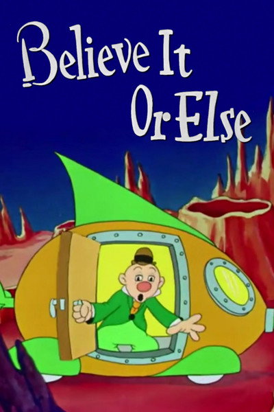Póster de Believe It or Else