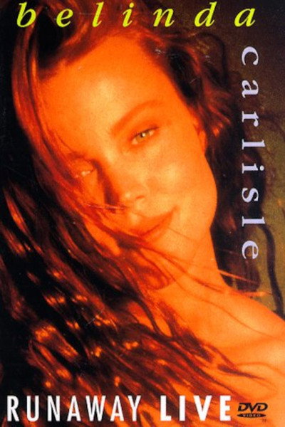 Póster de Belinda Carlisle: Runaway Live