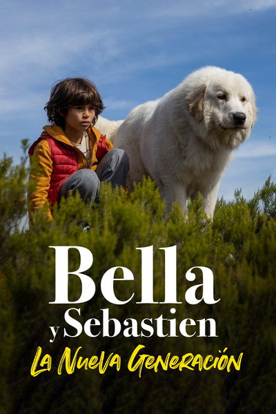 Póster de Belle i Sébastien: La nova generació