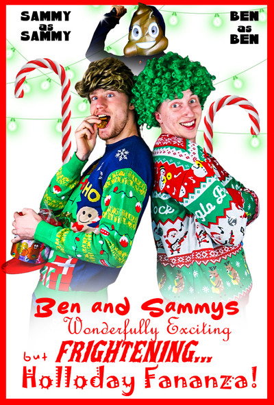 Póster de Ben and Sammy's Wonderfully Exciting but Frightening Holloday Fananza!