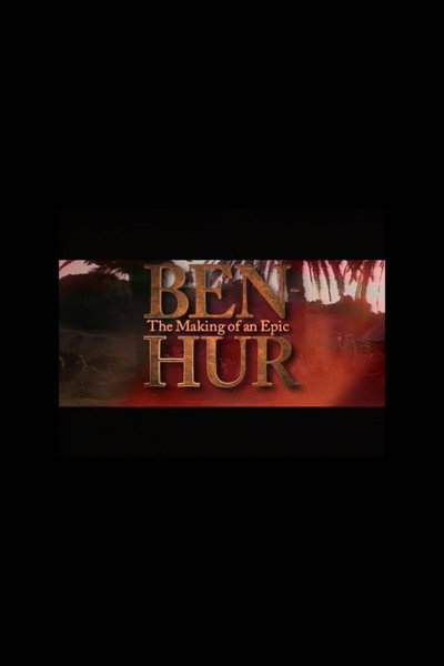 Póster de Ben-Hur: La creación de un clásico épico