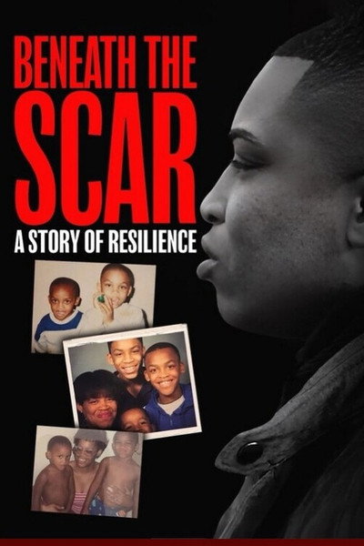 Póster de Beneath the Scar: A Story of Resilience