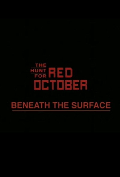 Póster de Beneath the Surface: The Making of 'The Hunt for Red October'