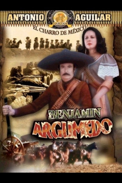 Póster de Benjamín Argumedo el rebelde