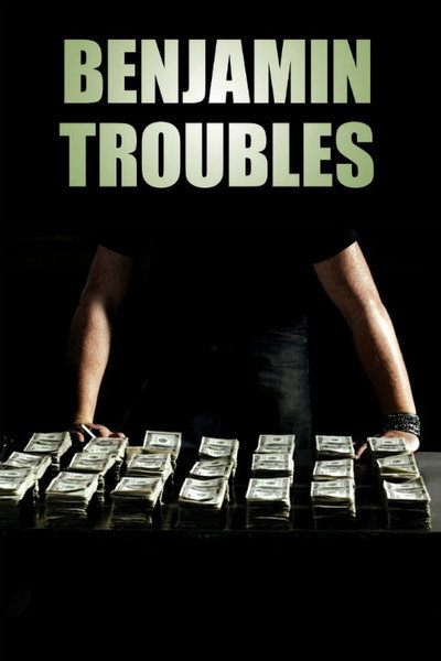 Póster de Benjamin Troubles
