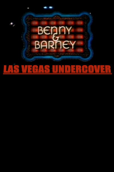 Póster de Benny and Barney: Las Vegas Undercover