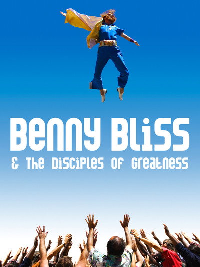 Póster de Benny Bliss and the Disciples of Greatness