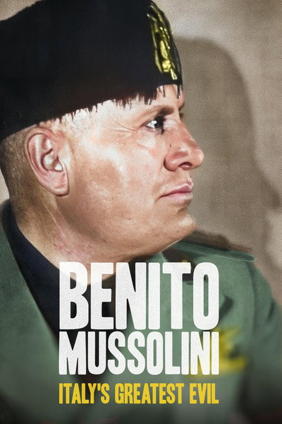Póster de Bento Mussolini: Italy's Greatest Evil