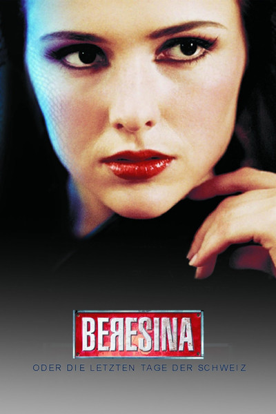 Póster de Beresina or The Last Days of Switzerland