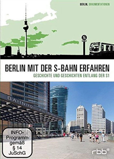 Póster de Berlin mit der S-Bahn erfahren: Geschichte und Geschichten entlang der S1