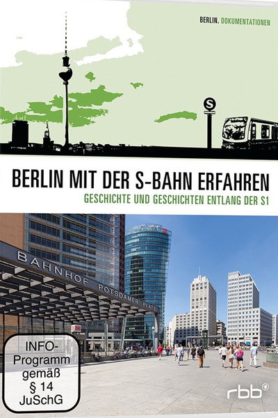 Póster de Berlin mit der S-Bahn erfahren: Quer durch die Stadt