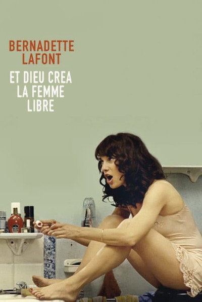 Póster de Bernadette Lafont, and God Created the Free Woman