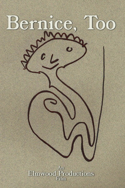 Póster de Bernice, Too