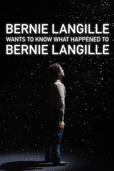 Póster de Bernie Langille Wants to Know What Happened to Bernie Langille