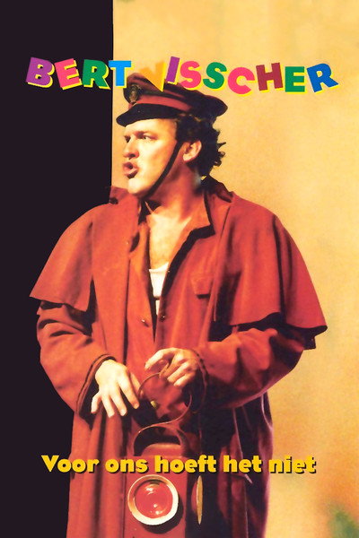 Póster de Bert Visscher: Voor ons hoeft het niet