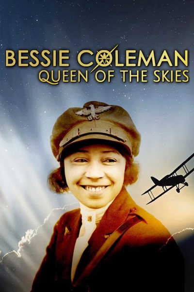 Póster de Bessie Coleman: Queen of the Skies