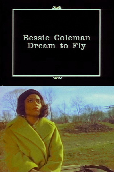Póster de Bessie Coleman's Dream to Fly