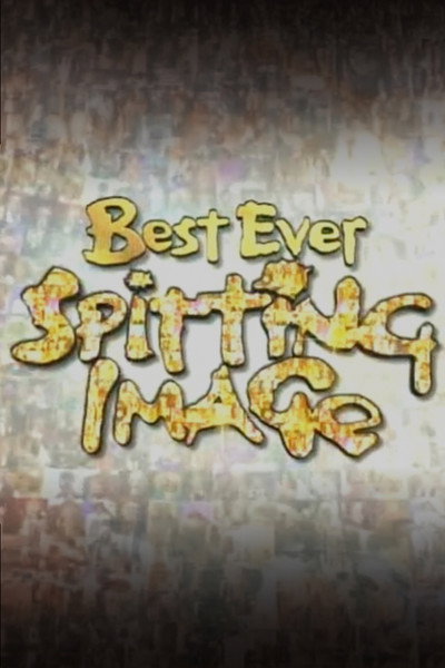 Póster de Best Ever Spitting Image