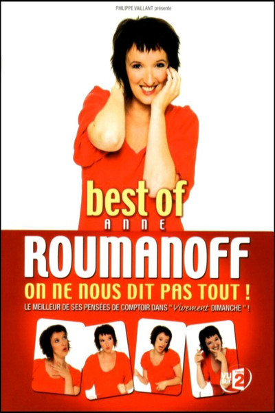 Póster de Best of Anne Roumanoff: On ne nous dit pas tout!