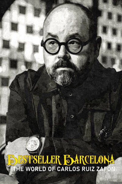 Póster de Bestseller Barcelona - Die Welt des Carlos Ruiz Zafón