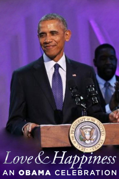 Póster de BET Presents Love & Happiness: An Obama Celebration