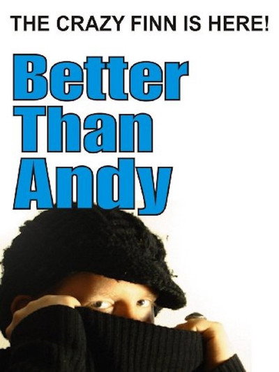 Póster de Better Than Andy: The Crazy Finn Is Here