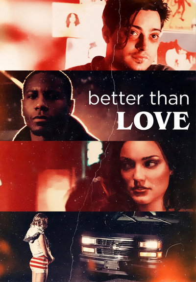 Póster de Better Than Love