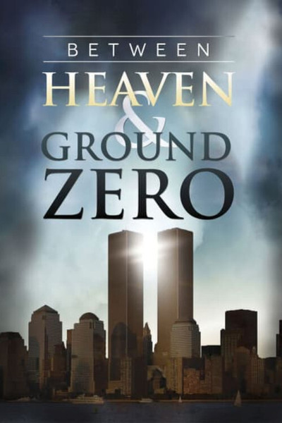 Póster de Between Heaven and Ground Zero