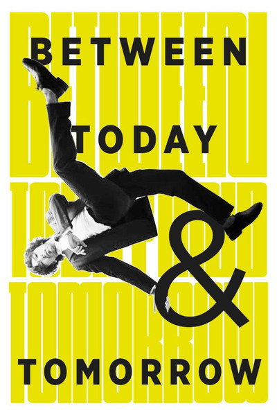 Póster de Between Today and Tomorrow