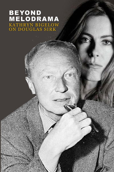 Póster de Beyond Melodrama: Kathryn Bigelow on Douglas Sirk