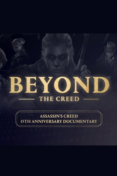 Póster de Beyond the Creed: Assassin's Creed 15th Anniversary Documentary