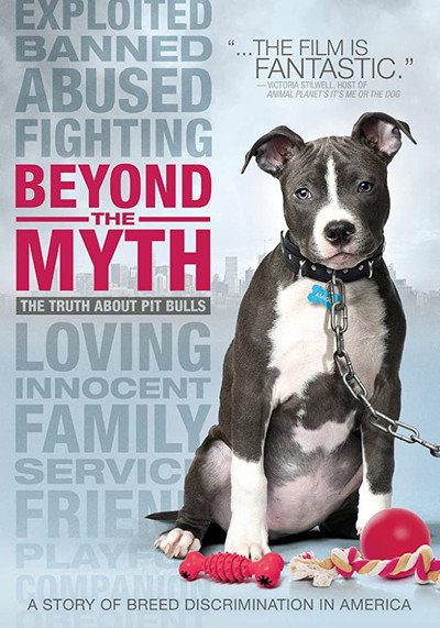 Póster de Beyond the Myth: A Film About Pit Bulls and Breed Discrimination
