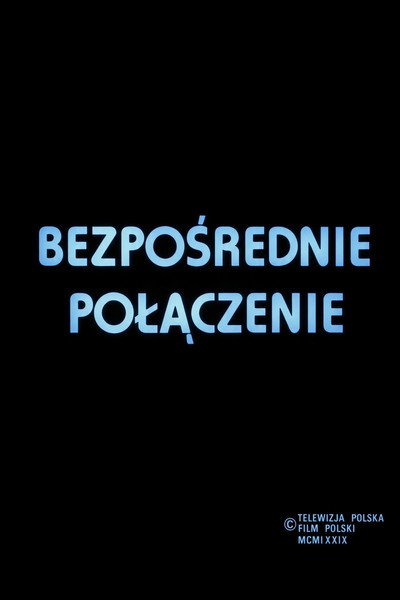 Póster de Bezposrednie polaczenie
