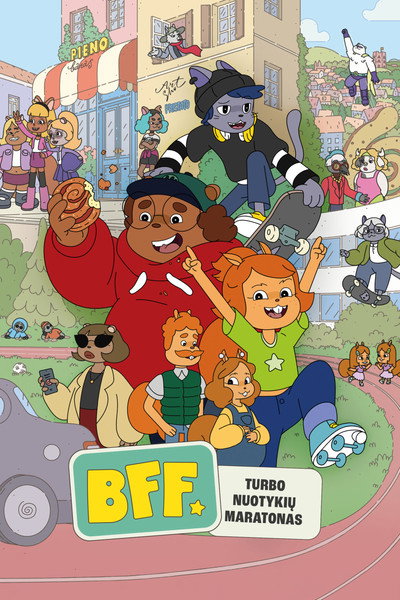 Póster de BFF. Turbo nuotykiy maratonas