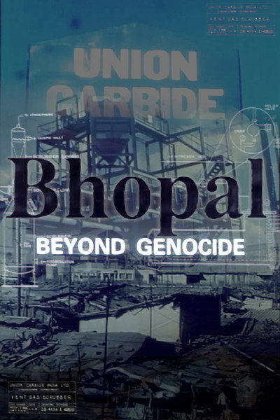 Póster de Bhopal: Beyond Genocide
