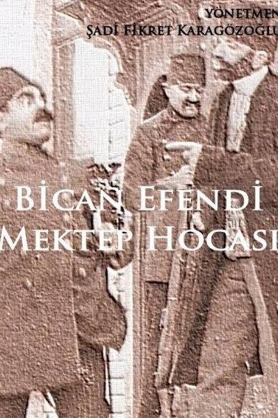 Póster de Bican Efendi, the Teacher