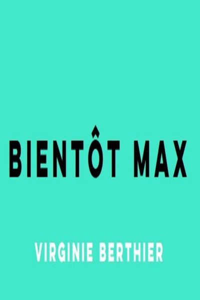 Póster de Bientôt Max