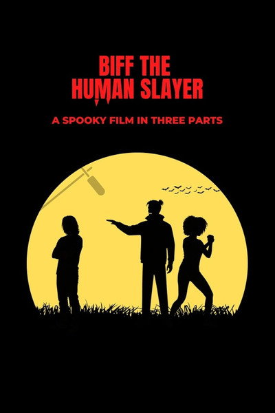 Póster de Biff the Human Slayer