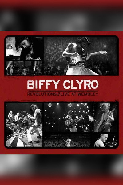 Póster de Biffy Clyro: Revolutions Live at Wembley
