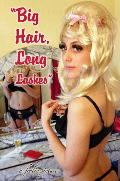 Póster de Big Hair, Long Lashes