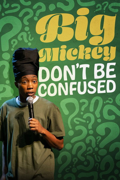 Póster de Big Mickey: Don't Be Confused