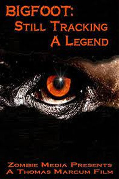 Póster de Bigfoot: Still Tracking a Legend