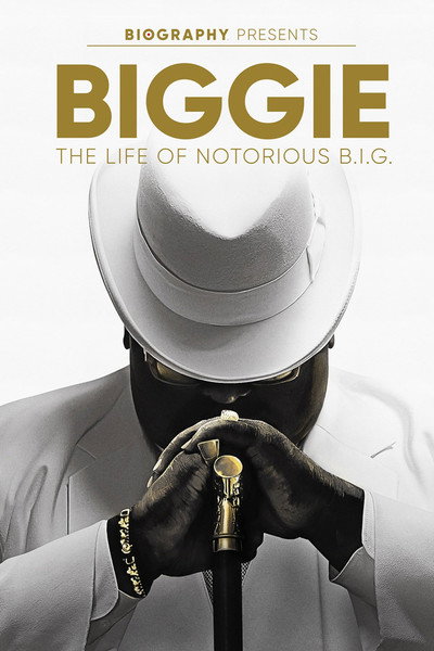 Póster de Biggie: The Life of Notorious B.I.G.