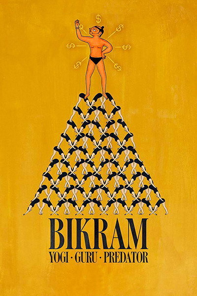 Póster de Bikram: Yogui, gurú, depredador