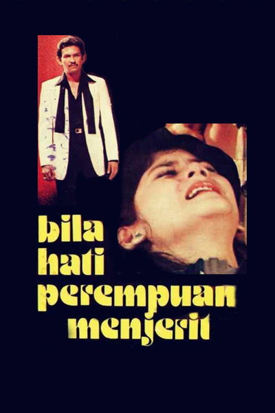 Póster de Bila hati perempuan menjerit