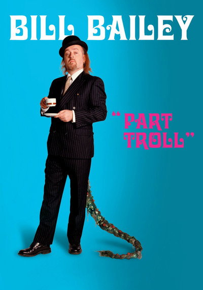 Póster de Bill Bailey: Part Troll